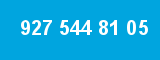 927 544 81 05